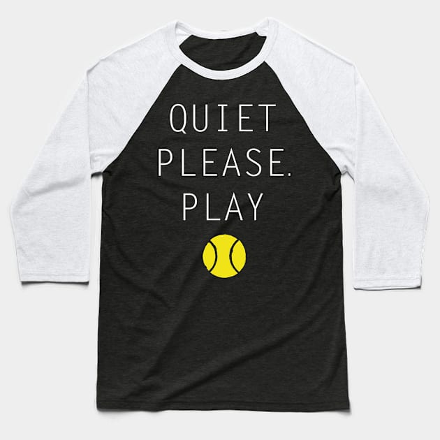 Quiet Please. Play Baseball T-Shirt by bluffingpotspk